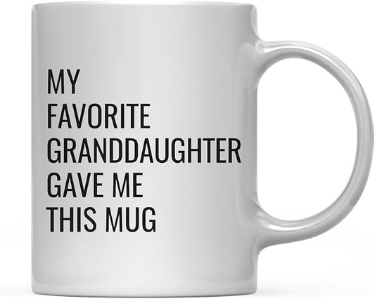 Andaz Press 11oz Funny Coffee Mug - Gag Gift, My Favorite Granddaughter Gave Me This Mug, 1-Pack, Birthday & Christmas Sarcastic Humor Gift Ideas For Grandpa & Grandma
