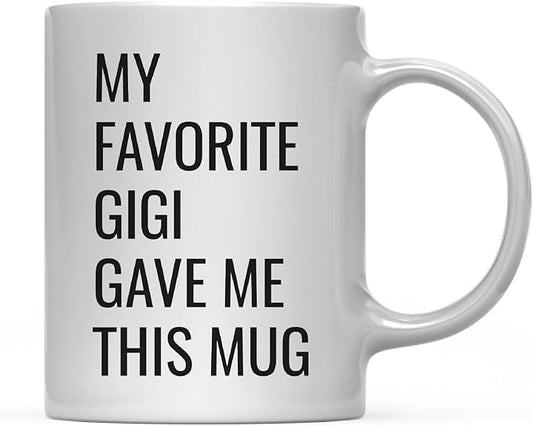 Andaz Press 11oz. Funny Coffee Mug Gag Gift, My Favorite Gigi Gave Me This Mug, 1-Pack, Grandson Granddaughter Birthday Christmas Sarcastic Humor Gift Ideas