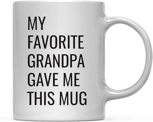 Andaz Press 11oz. Funny Coffee Mug Gag Gift, My Favorite Grandpa Gave Me This Mug, 1-Pack, Grandson Granddaughter Birthday Christmas Sarcastic Humor Gift Ideas